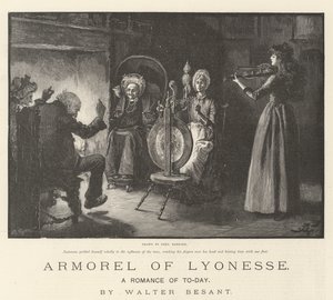 Armorel of Lyonesse, A Romance of To-Day, by Walter Besant by Frederick Barnard
